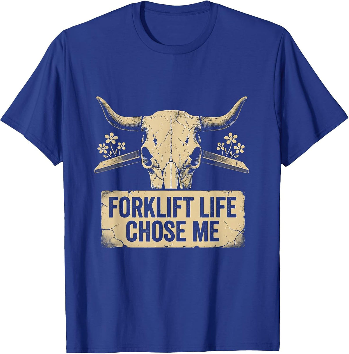 Forklift Life Chose Me Forklift Certified Design T-Shirt - Royal Blue