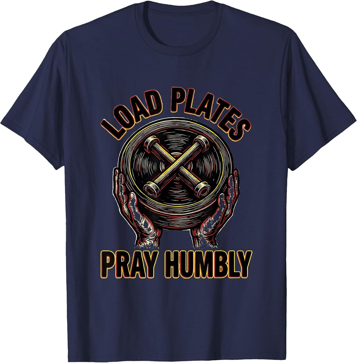 Load Plates Pray Humbly Tattoo Christian Gym Faith T-Shirt - Navy Blue