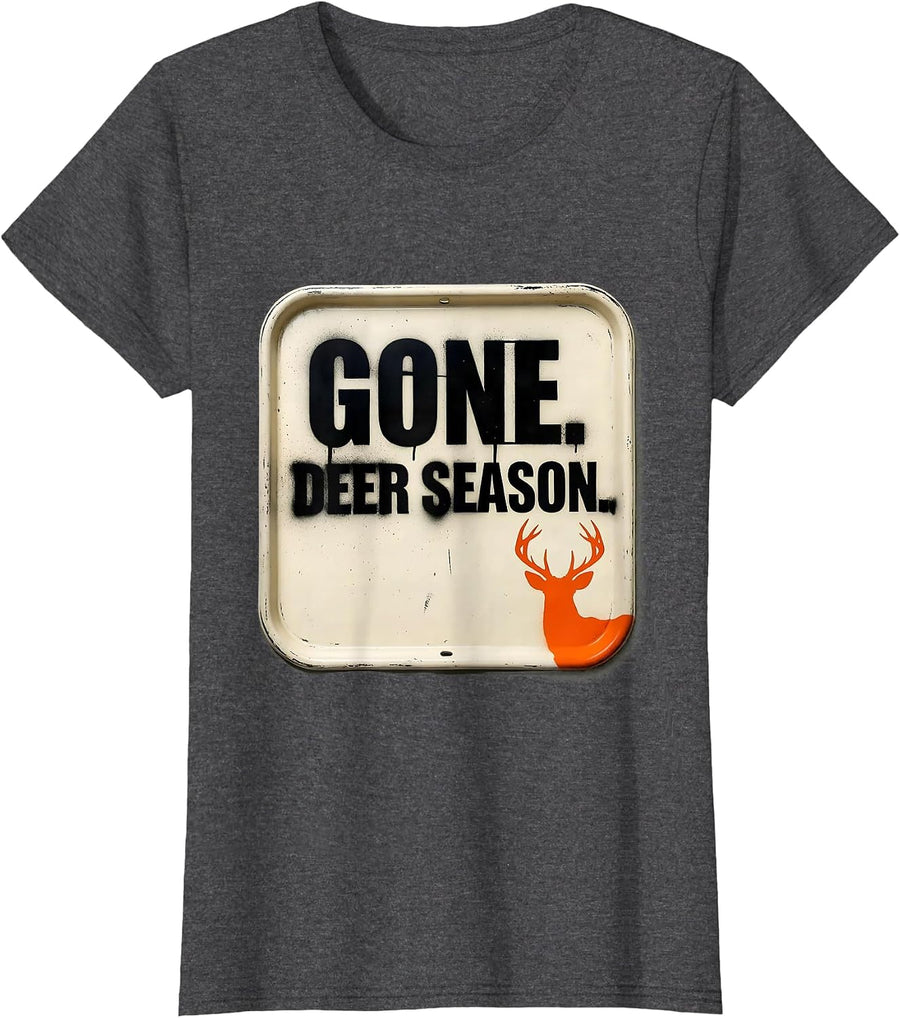 Women's Gone Deer Season Stencil Humor Hunting Dad Gift T-Shirt - Dark Heather Grey