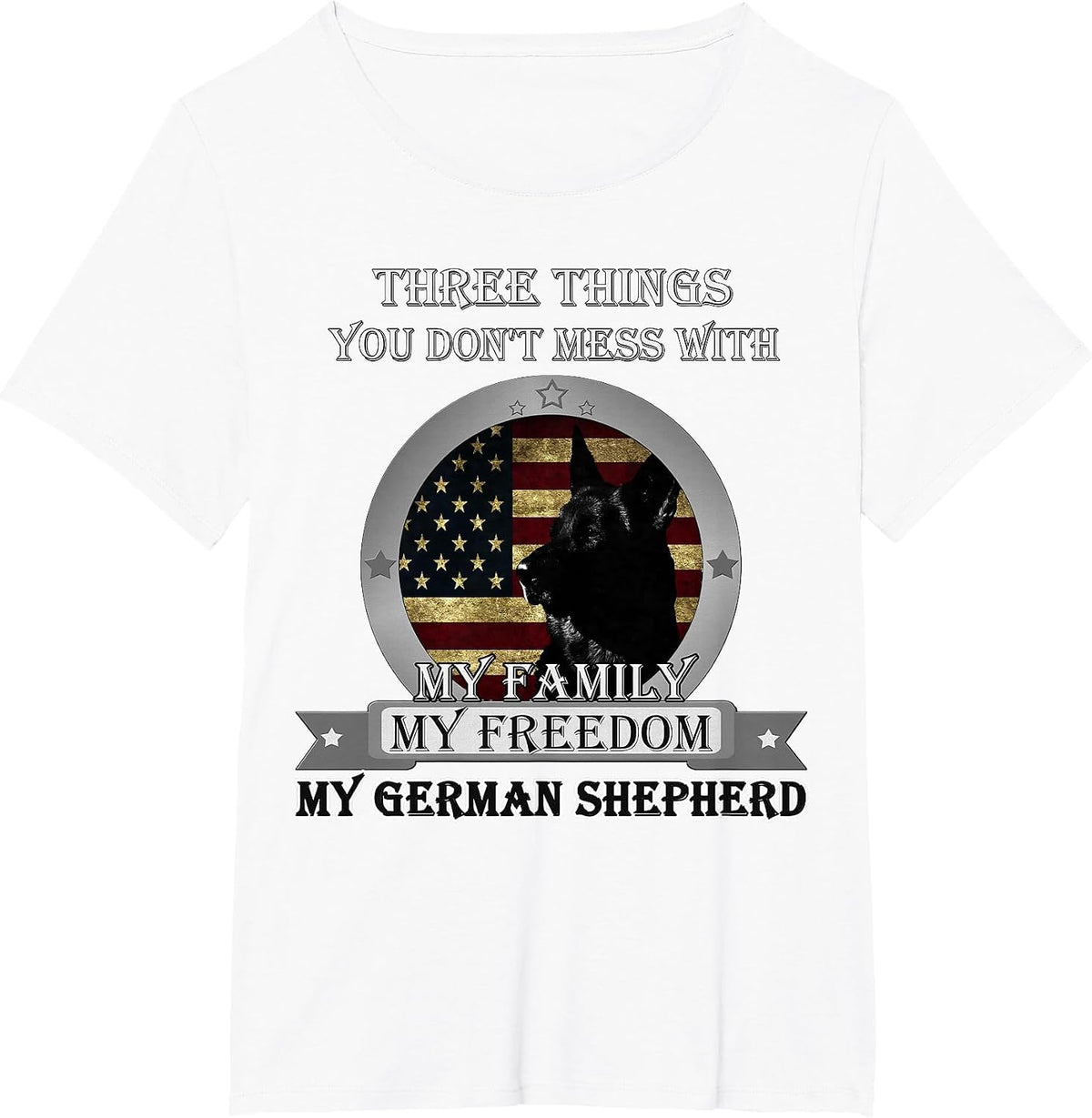 Black German Shepherd American Flag Three Things You Don't T-Shirt - White