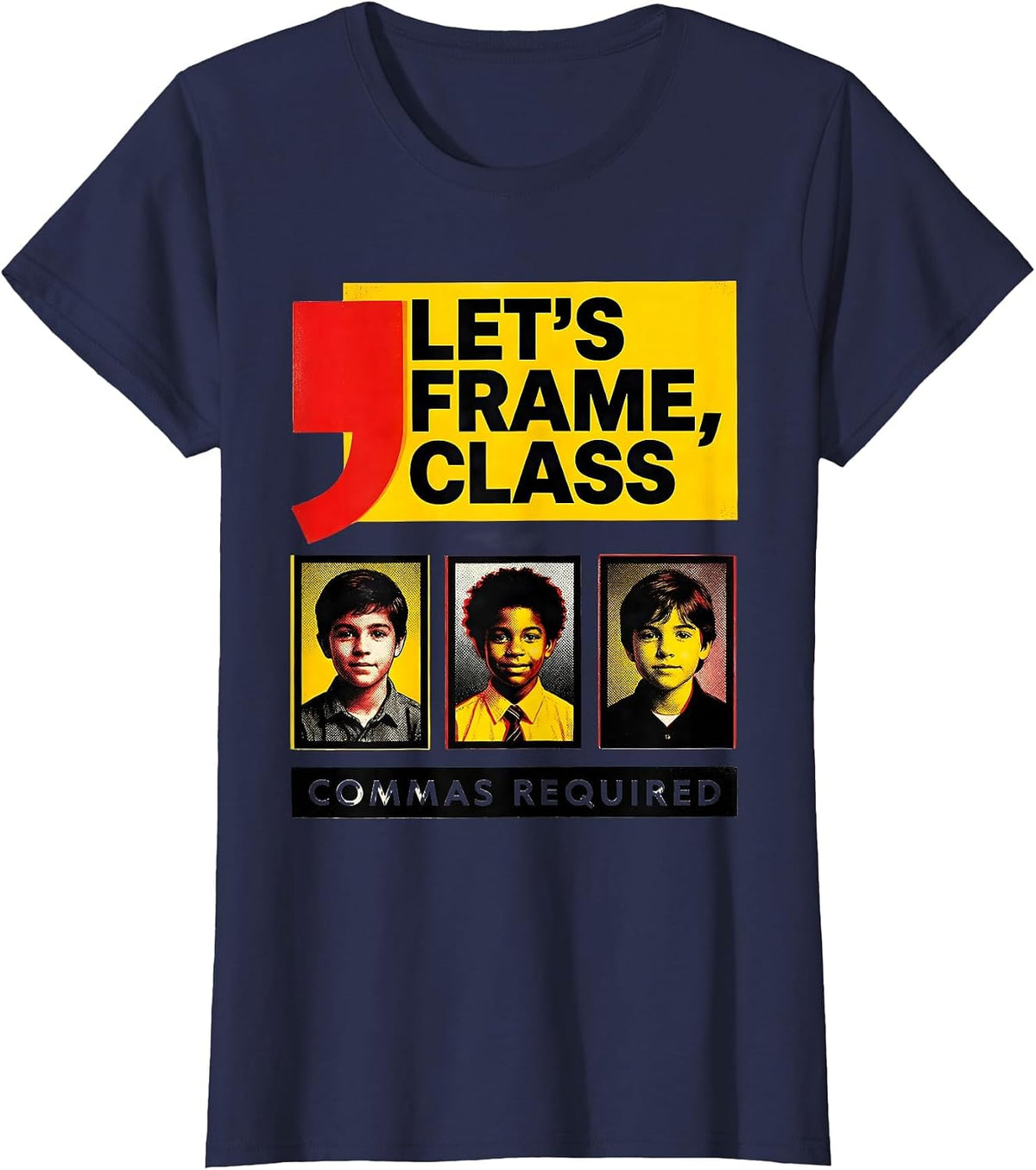 Women's Let's Frame Class Commas Required Funny Grammar Teacher T-Shirt - Navy Blue