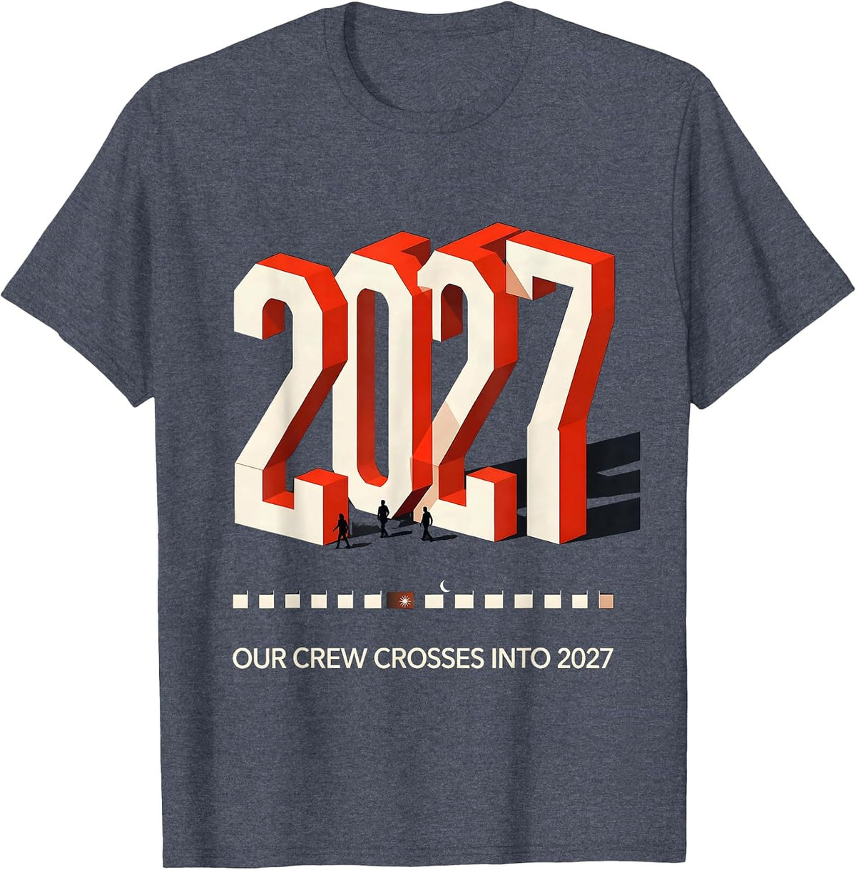 Our Crew Crosses Into 2027 Festive New Year Family Party T-Shirt - Heather Blue