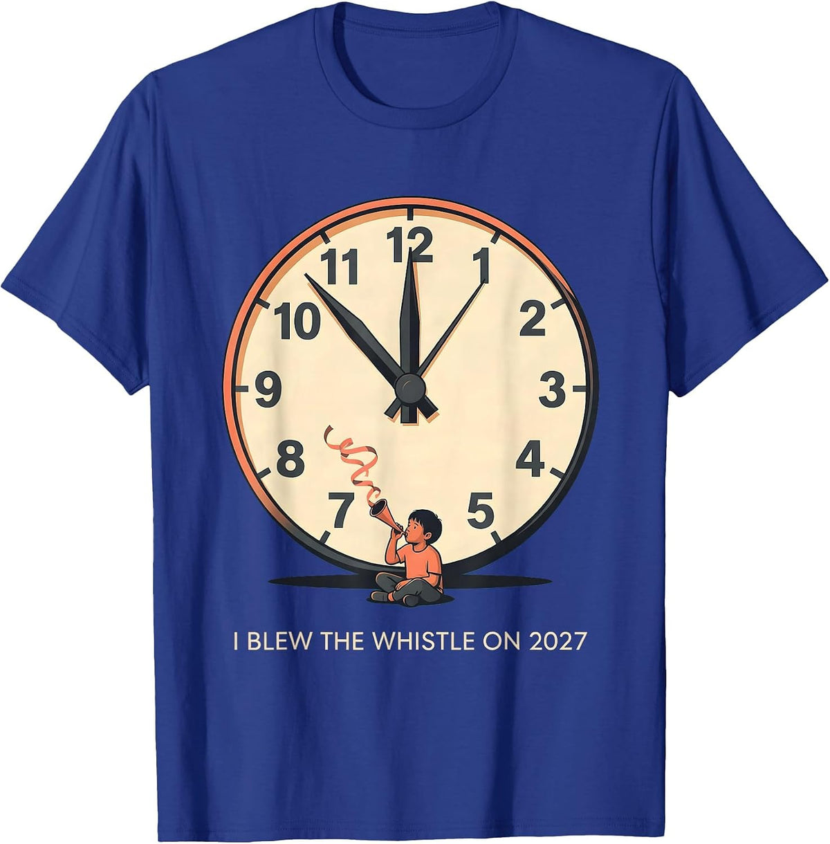 I Blew The Whistle On 2027 Funny Family Matching New Years T-Shirt - Royal Blue