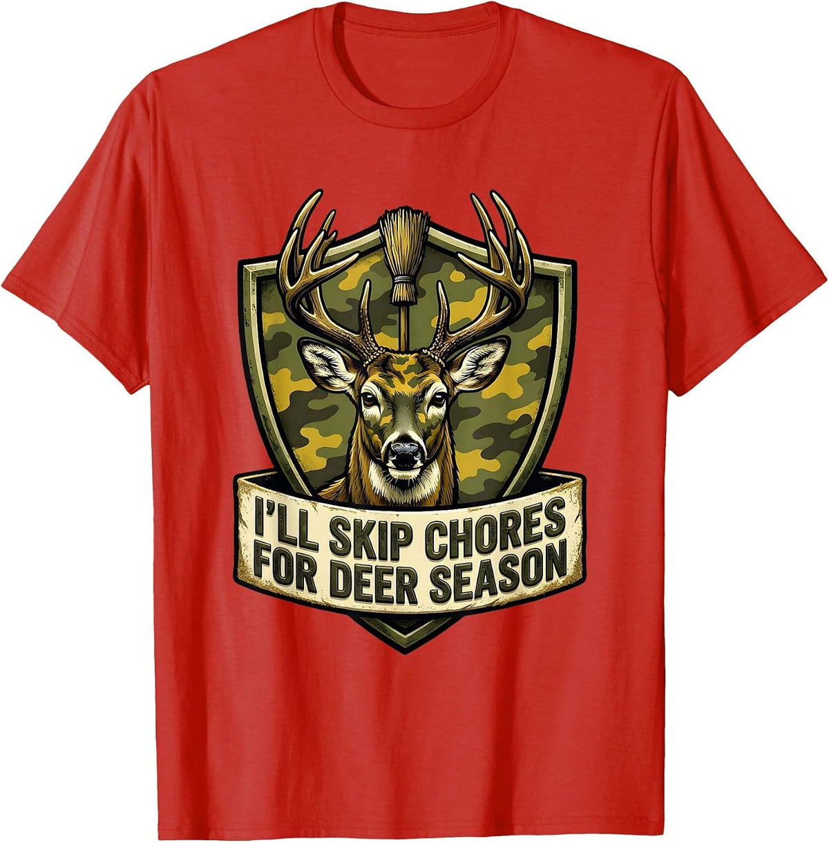 Men's I’ll Skip Chores For Deer Season Funny Hunting Dad Humor T-Shirt - Red