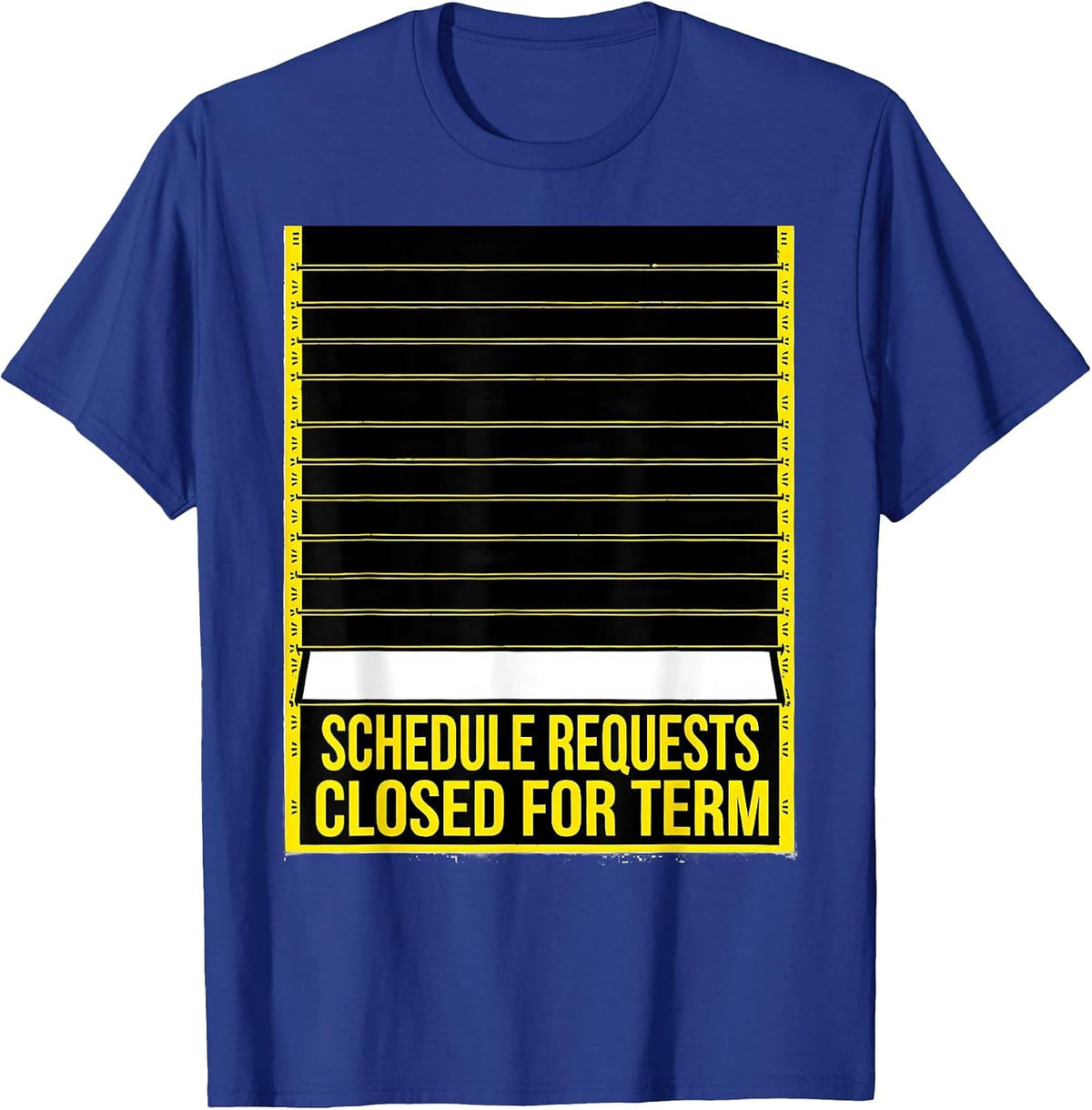 Men's Schedule Requests Closed For Term Groovy School Counselor T-Shirt - Royal Blue