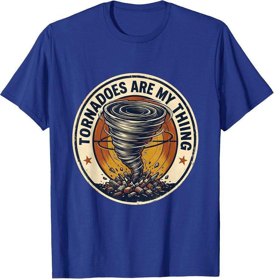 Tornadoes Are My Thing Vintage Storm Chaser Meteorology T-Shirt - Royal Blue