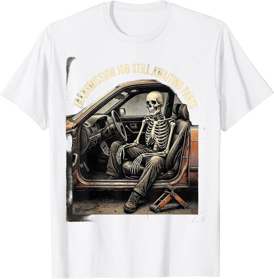 Men's Transmission Job Still Awaiting Parts Funny Mechanic T-Shirt - White
