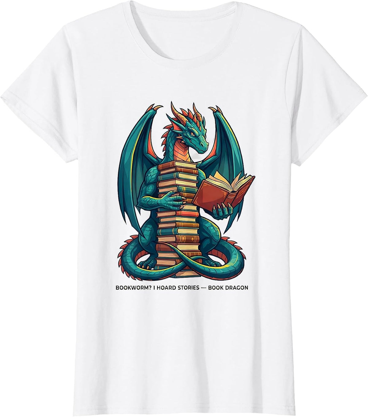 Women's Bookworm? I Hoard Stories Book Dragon Funny Fantasy Book T-Shirt - White