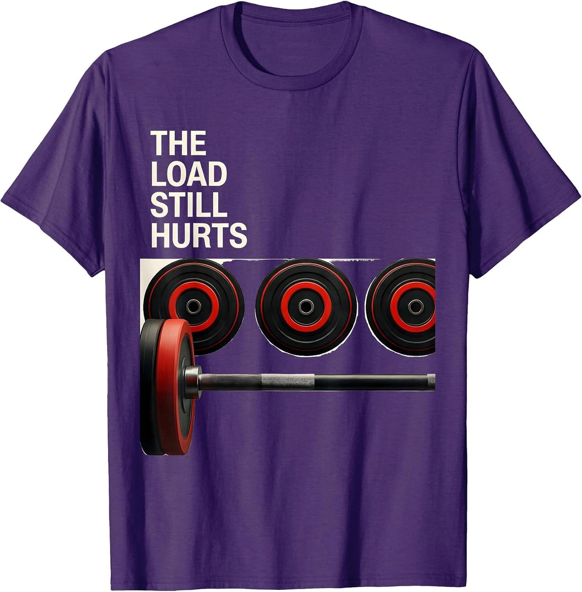 The Load Still Hurts Funny Gym Workout Weightlifting Humor T-Shirt - Purple