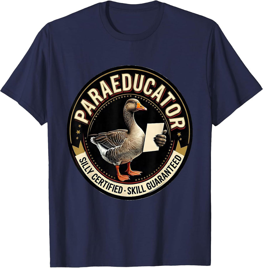 Paraeducator — Silly Certified, Skill Guaranteed T-Shirt - Navy Blue