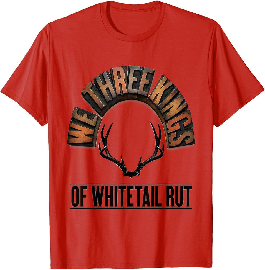 Men's We Three Kings Of Whitetail Rut Funny Christmas Deer Hunter T-Shirt - Red