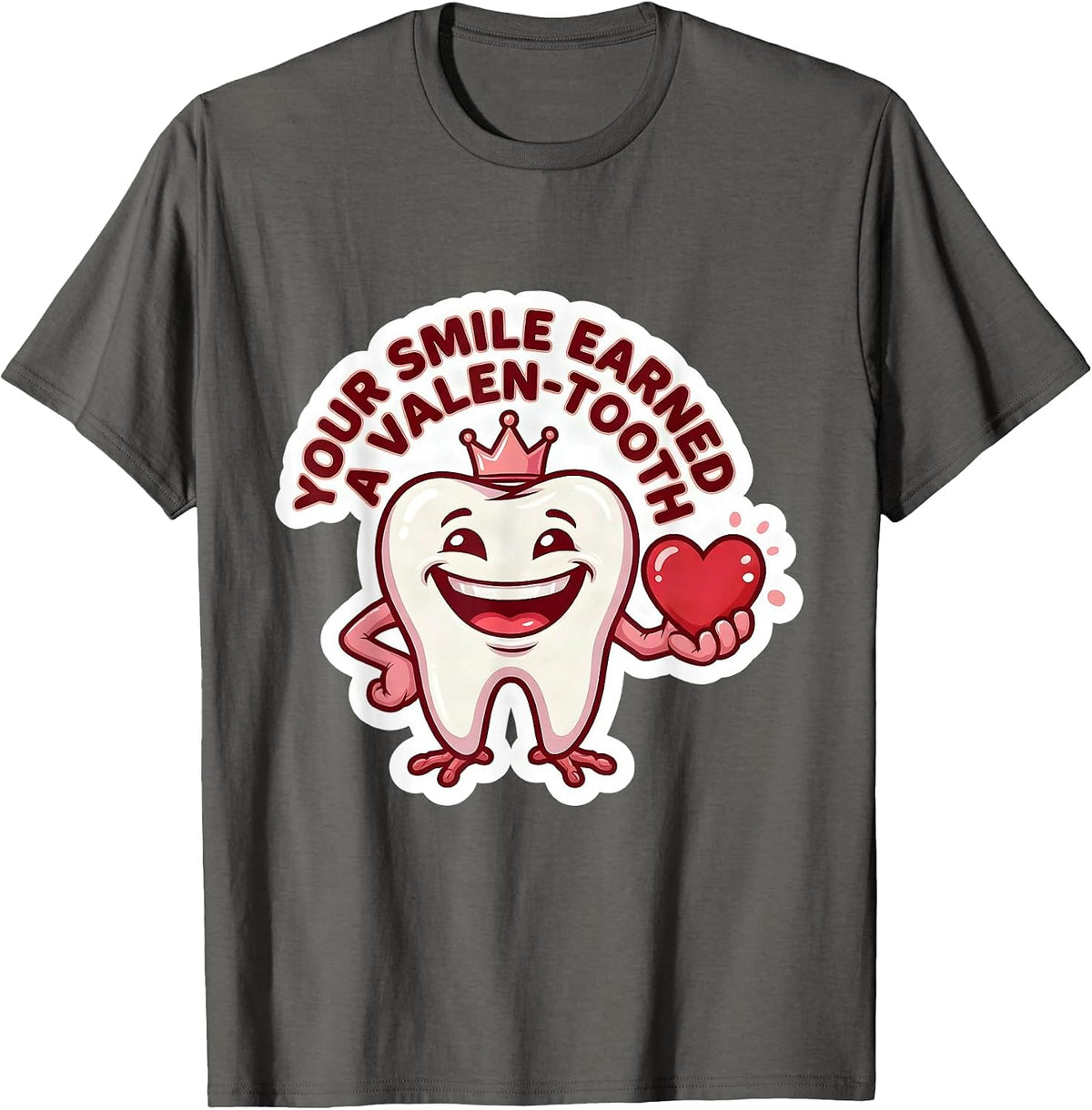 Men's Your Smile Earned a Valen-Tooth Funny Dental Valentine T-Shirt - Asphalt Grey