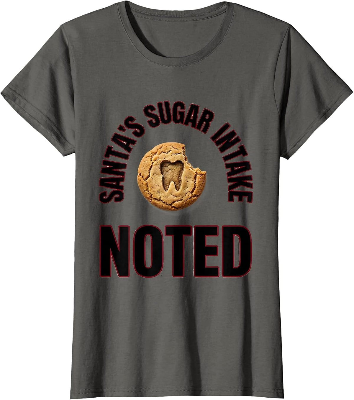 Women's Santa's Sugar Intake Noted Funny Dentist Christmas Dental T-Shirt - Asphalt Grey