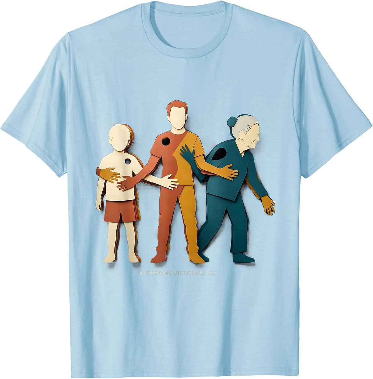Ain't No Family Like The Family I Got Funny Family Reunion T-Shirt - Baby Blue