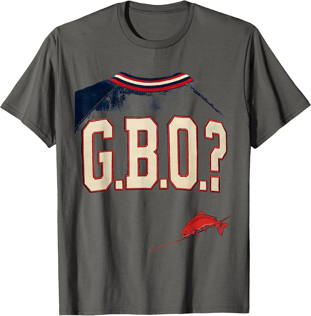 G.B.O.? Funny Fishing Humor Trout Angler Gift for Boys Kids T-Shirt - Asphalt Grey