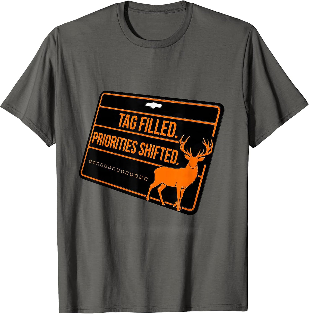 Tag Filled Priorities Shifted Funny Deer Hunting Dad Fitness T-Shirt - Asphalt Grey