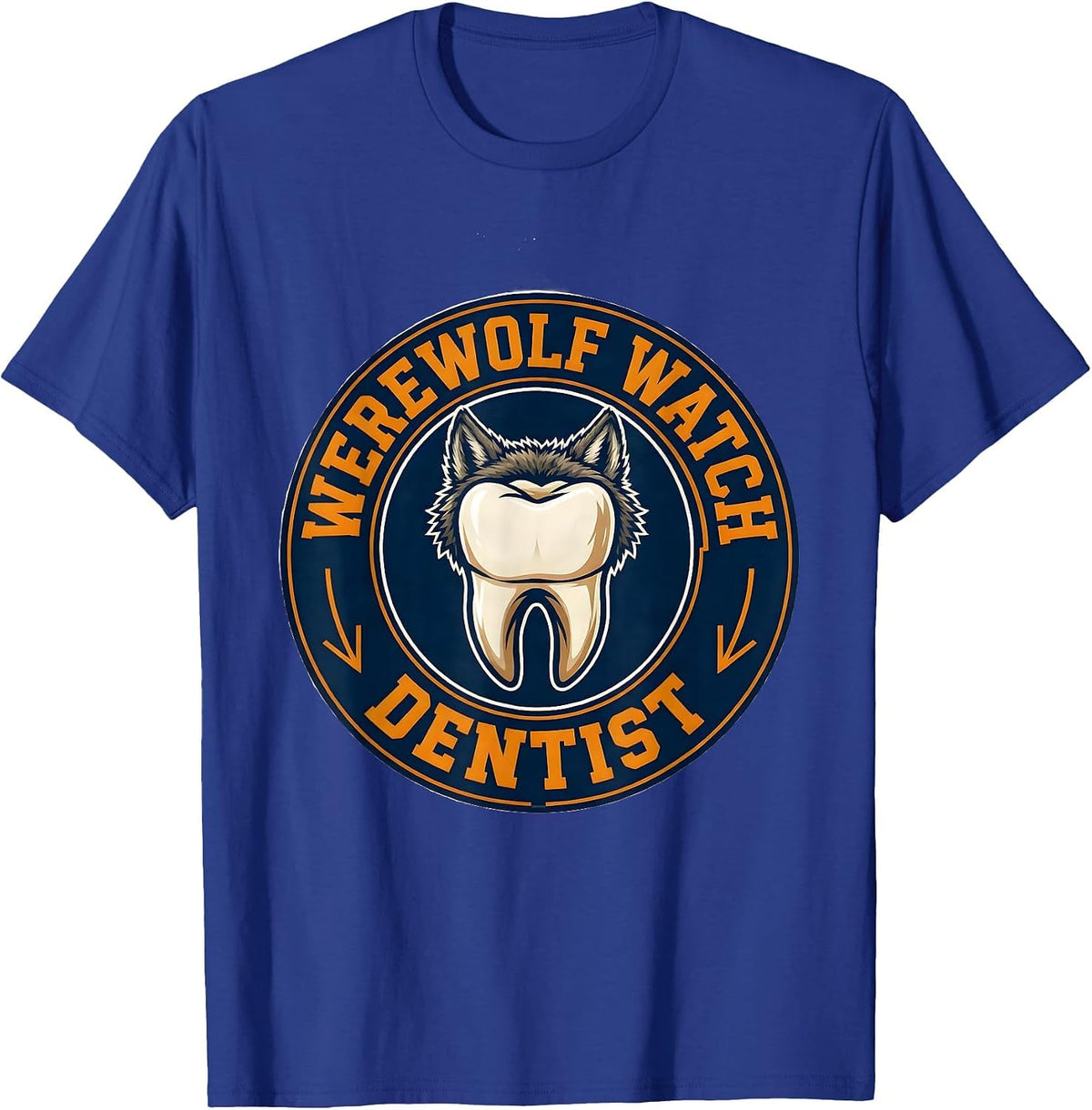 Werewolf Watch Dentist Dental Squad Halloween Costume Humor T-Shirt - Royal Blue