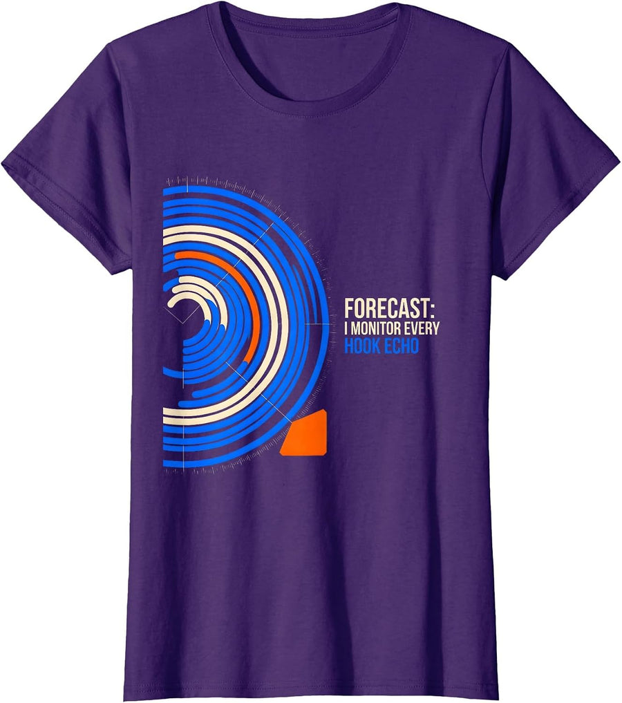 Women's Forecast: I Monitor Every Hook Echo Meteorology Enthusiast T-Shirt - Purple