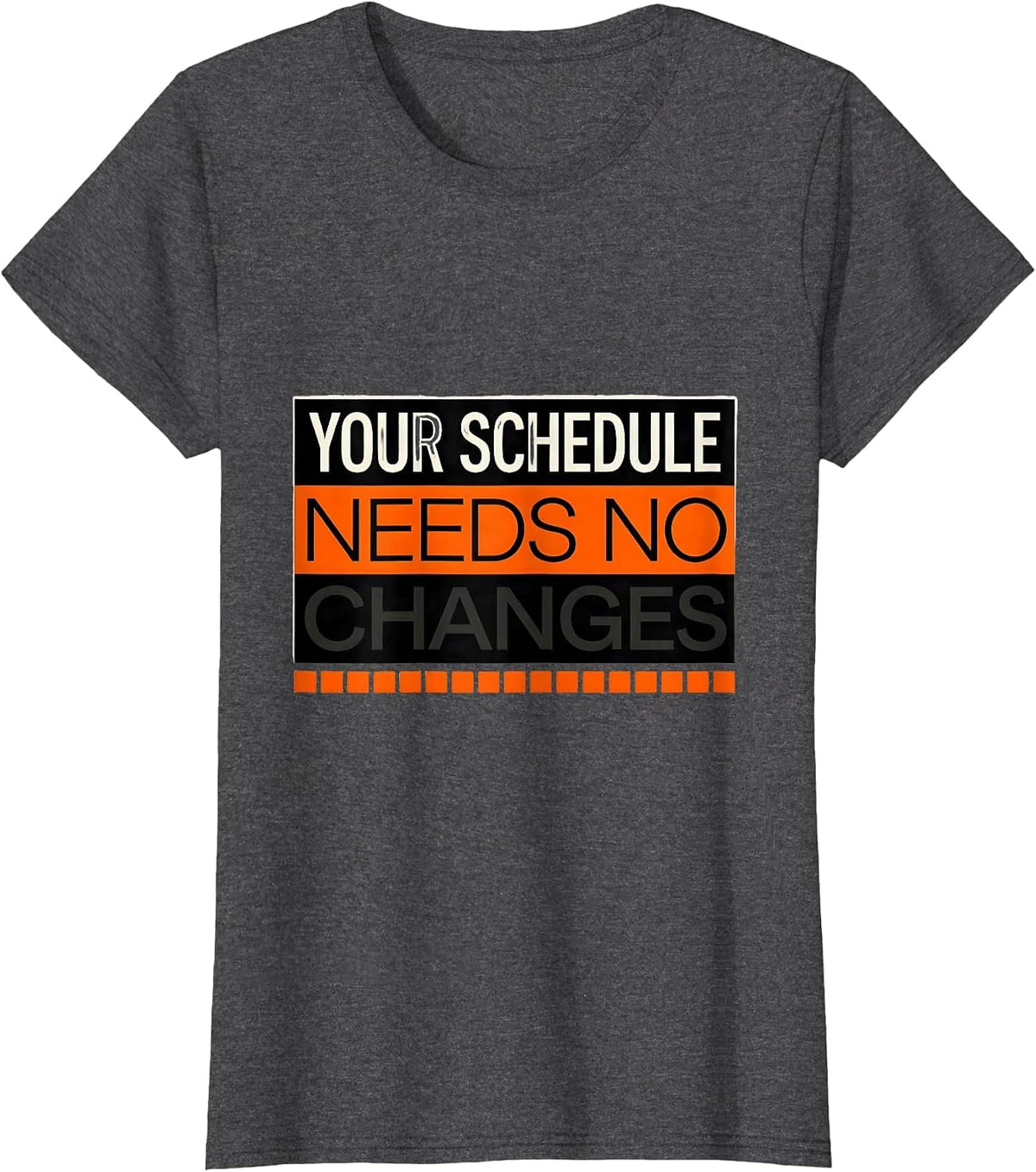 Women's Your Schedule Needs No Changes Funny School Counselor Retro T-Shirt - Dark Heather Grey