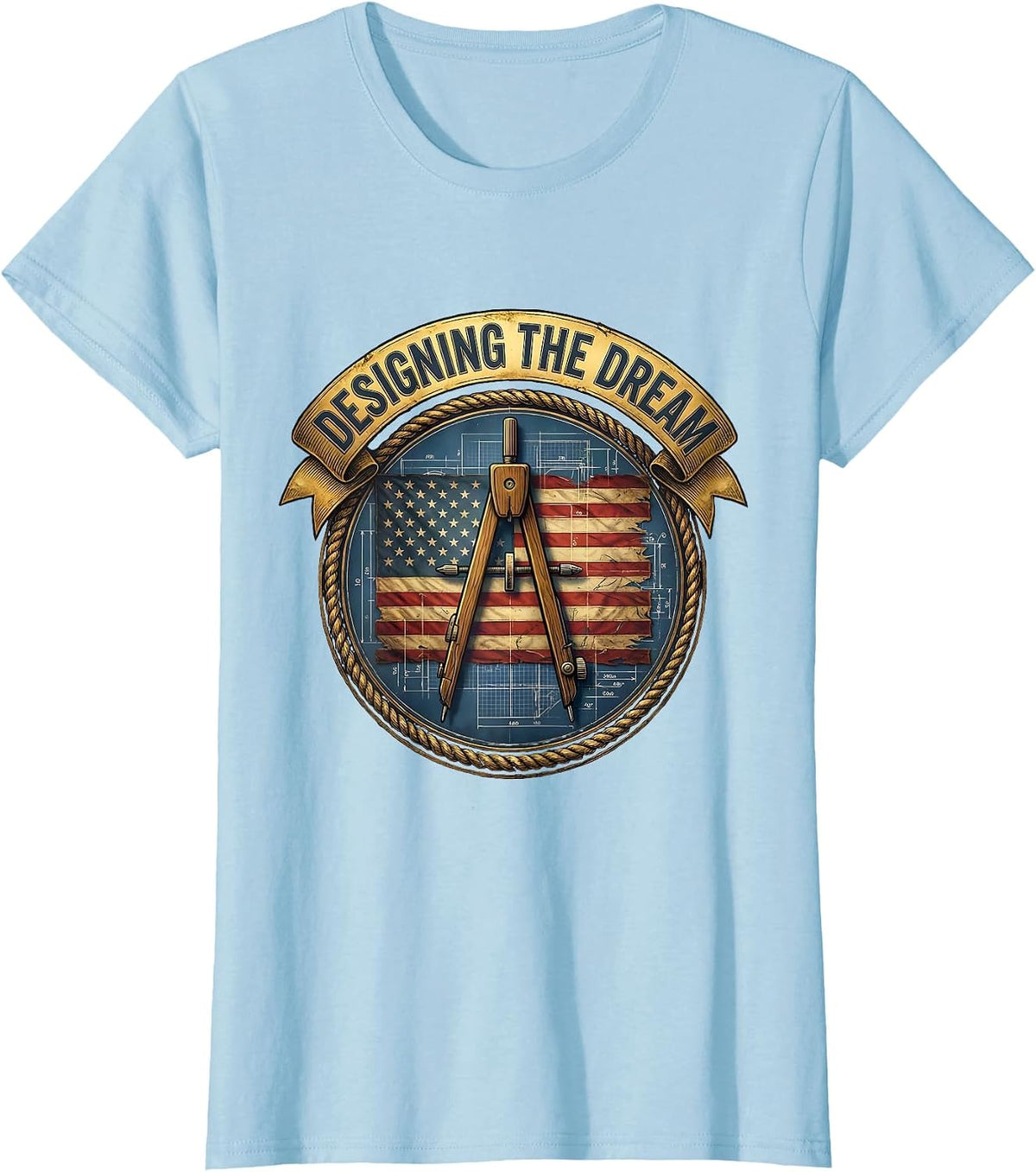 Designing the Dream Labor Day Patriotic Blueprint T-Shirt, Women, Baby Blue, Small - As Pictured