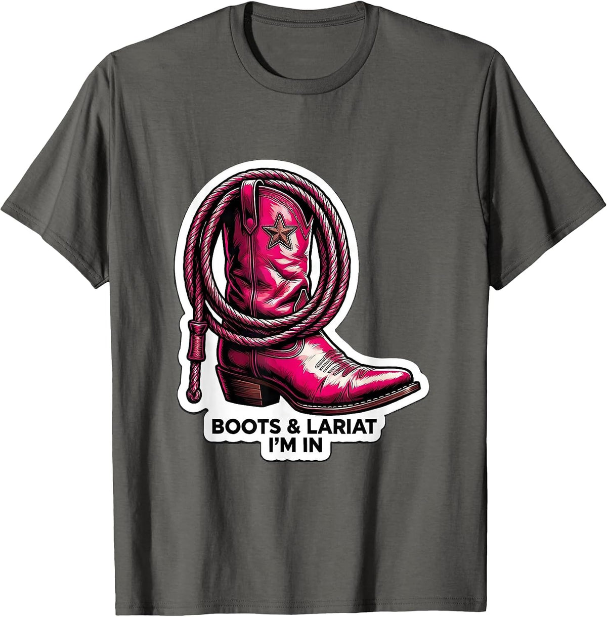 Men's Boots & Lariat I'm In Western Cowgirl Rodeo Sticker Style T-Shirt - Asphalt Grey