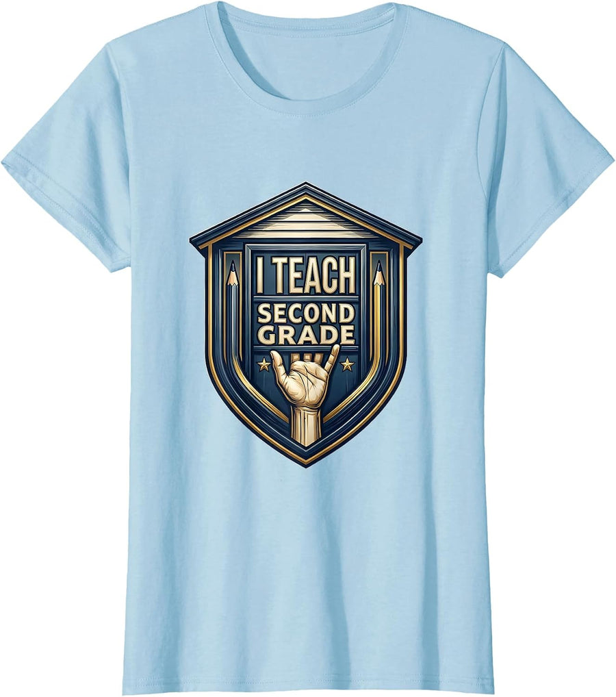 Women's I Teach Second Grade Warm Cheerful Teacher Appreciation T-Shirt - Baby Blue