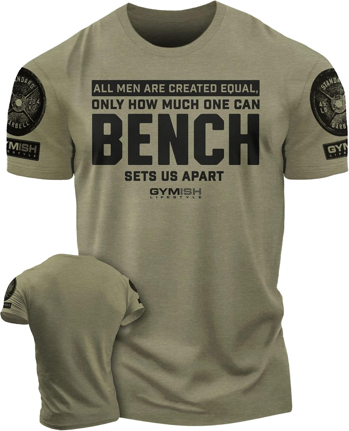 Gymish Lifestyle Workout Mens Shirt, Bench Sets US Apart Lifting Gift T-Shirt - 1. Bench Military Green Branded