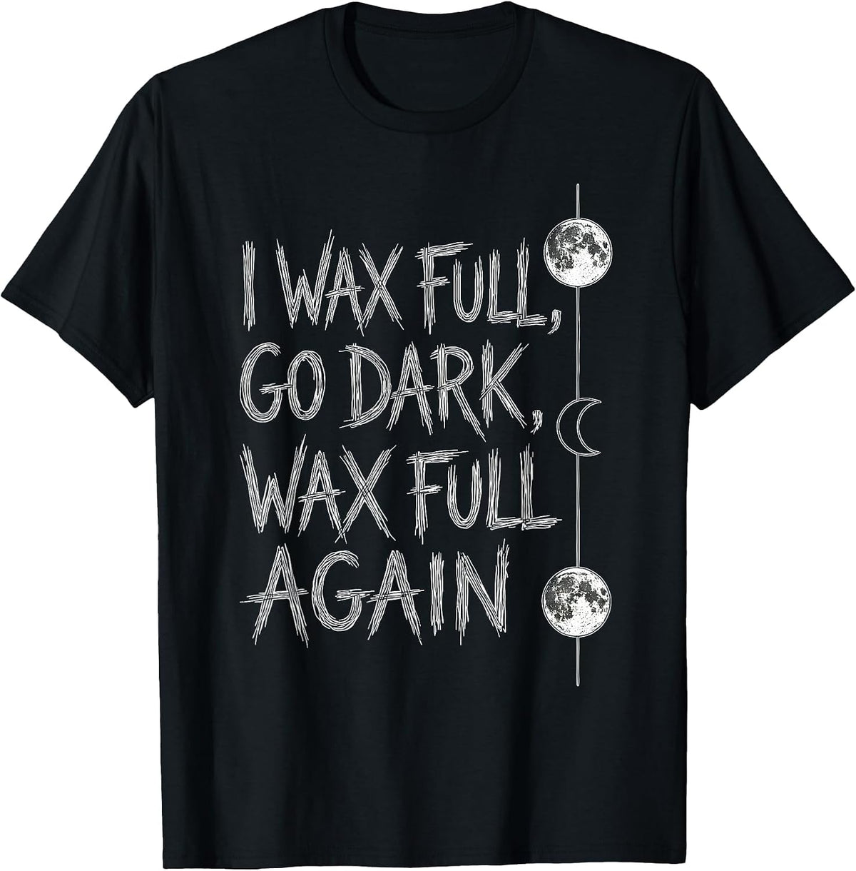 Men's I Wax Full Go Dark Wax Full Again Boho Celestial Astronomy T-Shirt - Black
