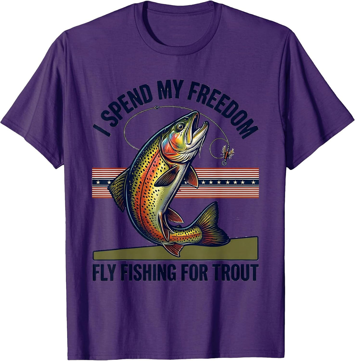 I Spend My Freedom Fly Fishing For Trout Patriotic T-Shirt - Purple