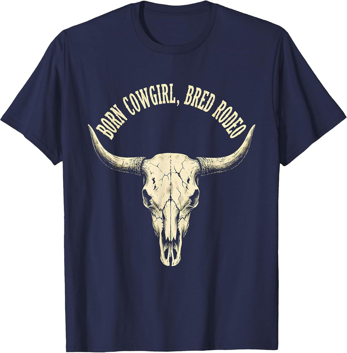 Men's Born Cowgirl Bred Rodeo Boho Western Humor Cowboy Pride T-Shirt - Navy Blue