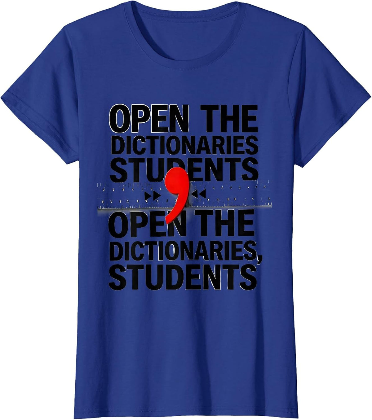 Women's Open the Dictionaries Students Funny Grammar Teacher Humor T-Shirt - Royal Blue