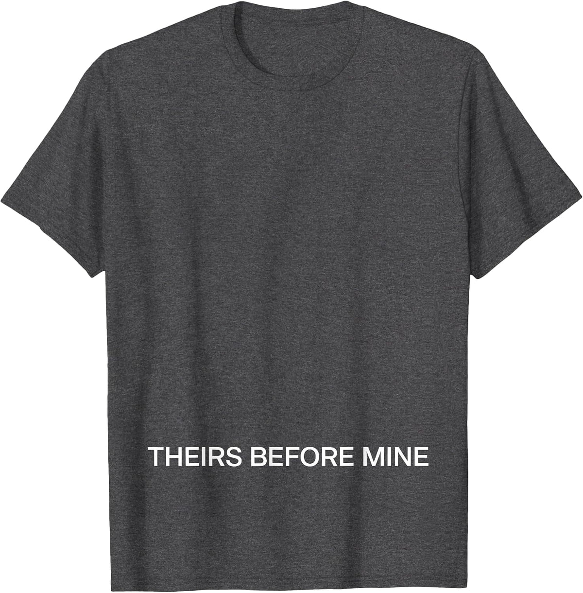 Theirs Before Mine Funny Sea Turtle Souvenir Vacation T-Shirt - Dark Heather Grey