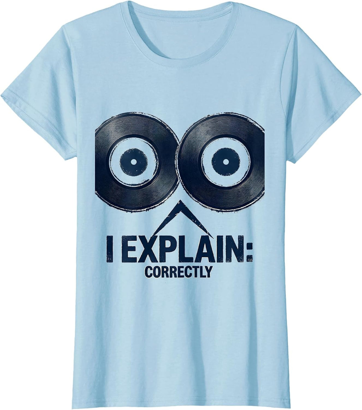 Women's I Explain Correctly Funny Grammar Teacher Punctuation Humor T-Shirt - Baby Blue