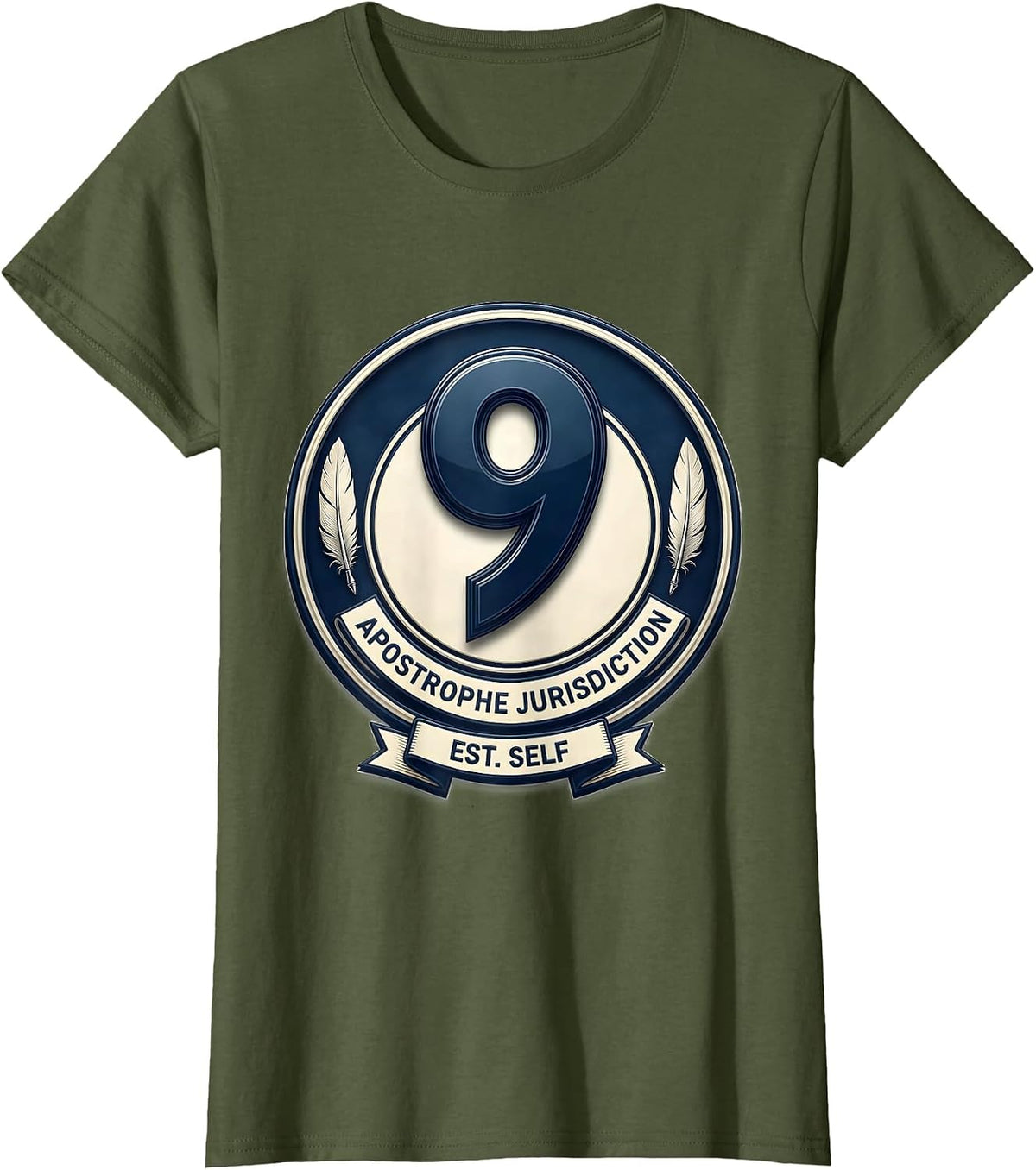 Women's Apostrophe Jurisdiction Est. Self Funny Grammar Teacher T-Shirt - Olive Green