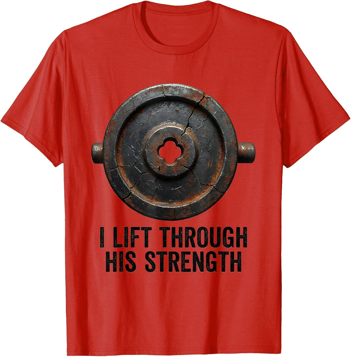 Men's I Lift Through His Strength Distressed Christian Gym Faith T-Shirt - Red
