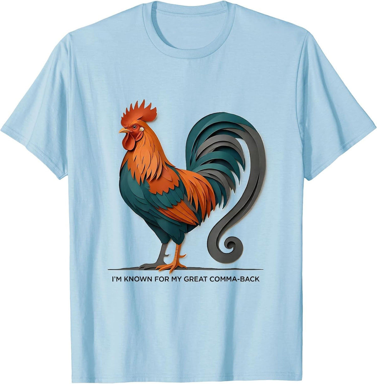 Men's I'm Known For My Great Comma-back Funny Grammar Teacher T-Shirt - Baby Blue