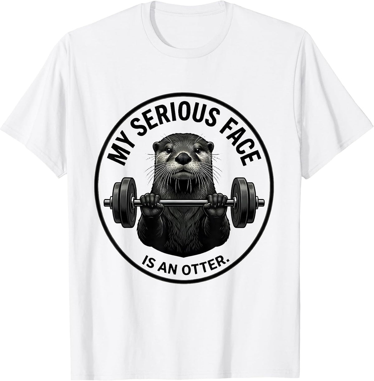 Men's My Serious Face Is An Otter Funny Gym Workout Weightlifting T-Shirt - White
