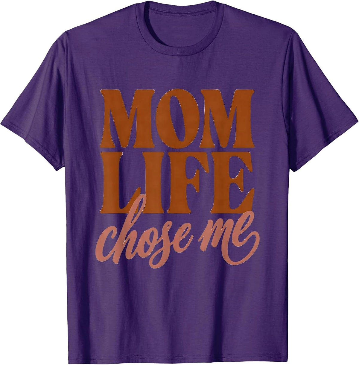 Men's Mom Life Chose Me Proud Motherhood Design T-Shirt - Purple
