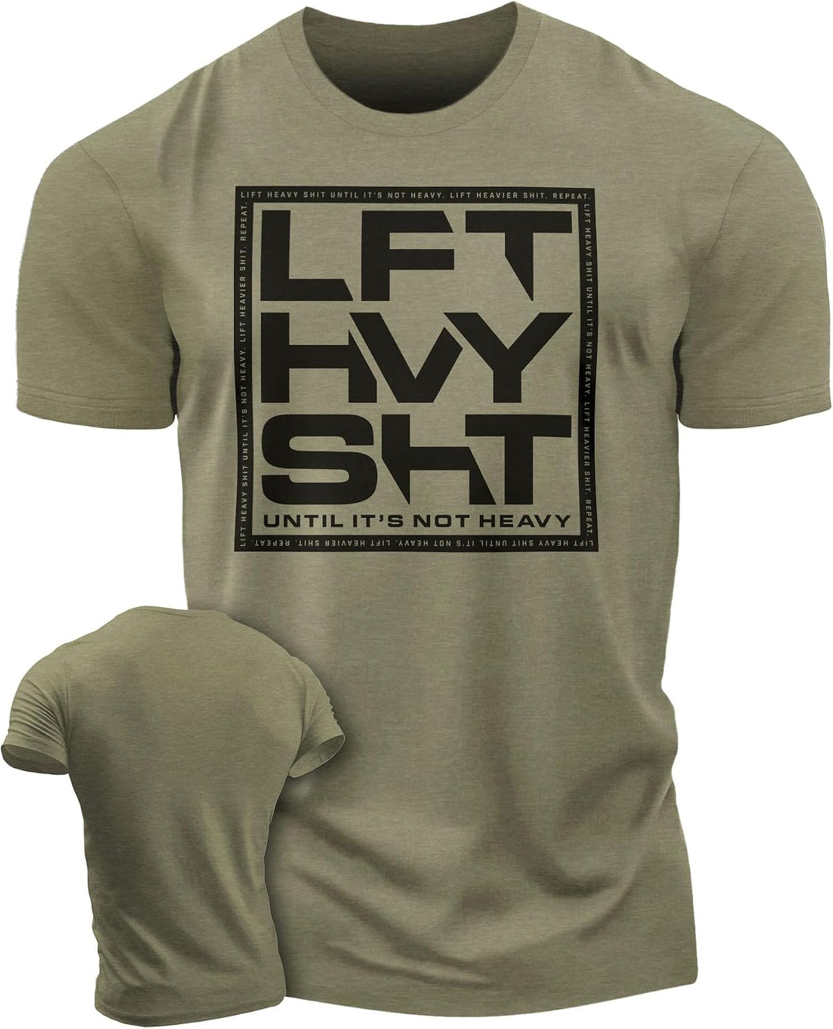 Gymish Lifestyle LFT HVY SHT Gym Shirt for Men, Bodybuilding Graphic Tee - 1. Lft Hvy Sht Military Green