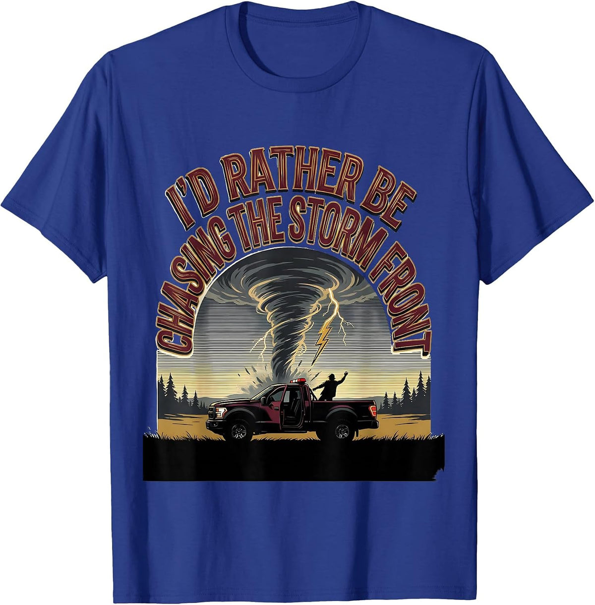 Men's I'd Rather Be Chasing The Storm Front Vintage Meteorology T-Shirt - Royal Blue