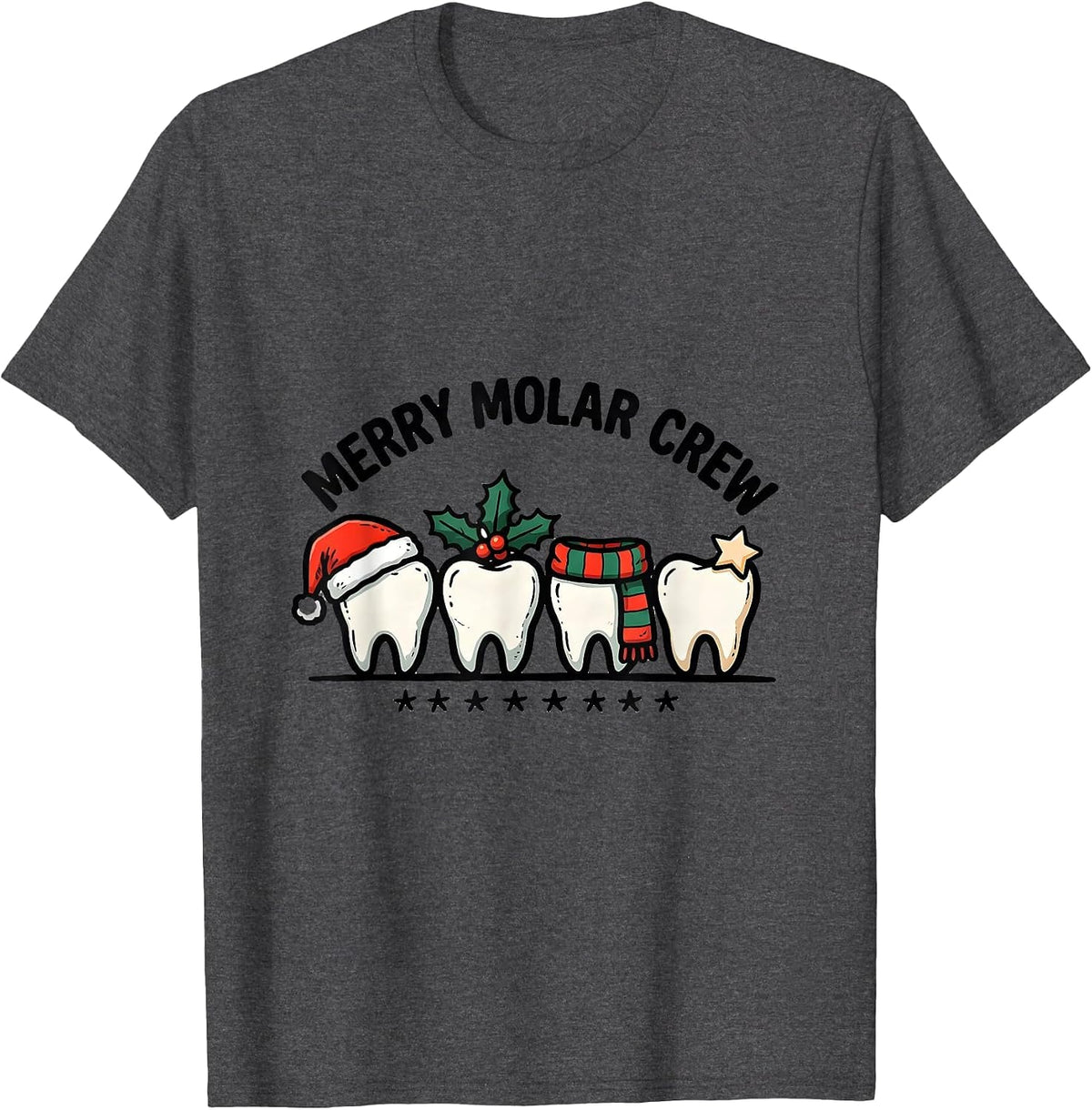 Men's Merry Molar Crew Funny Dental Christmas Crew Dentist T-Shirt - Dark Heather Grey