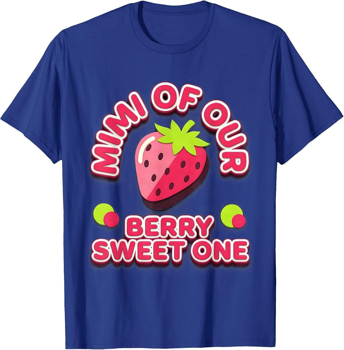 Mimi Of Our Berry Sweet One Gummy Jelly Pop First Birthday T-Shirt - Royal Blue