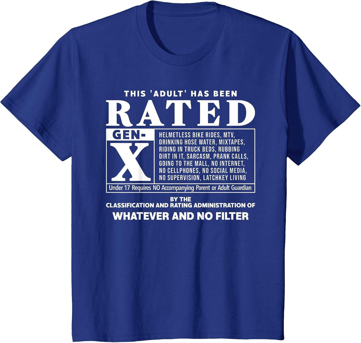 Funny Rated Gen X Generation X 80s Kid Humor T-Shirt - Royal Blue