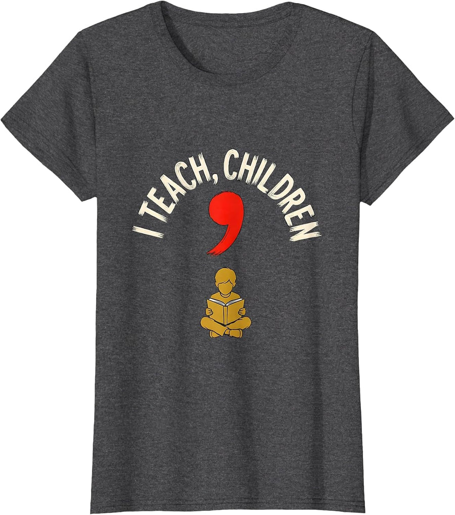 Women's I Teach, Children Funny Grammar Teacher Punctuation Humor T-Shirt - Dark Heather Grey