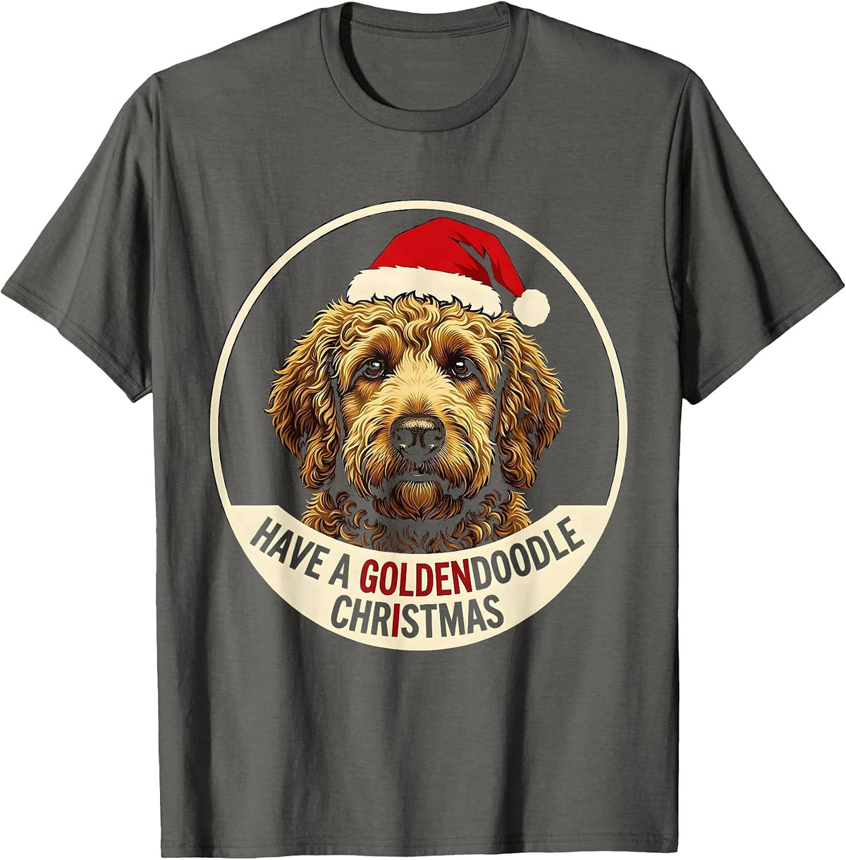 Have a Goldendoodle Christmas Warm Holiday Dog Portrait T-Shirt - Asphalt Grey