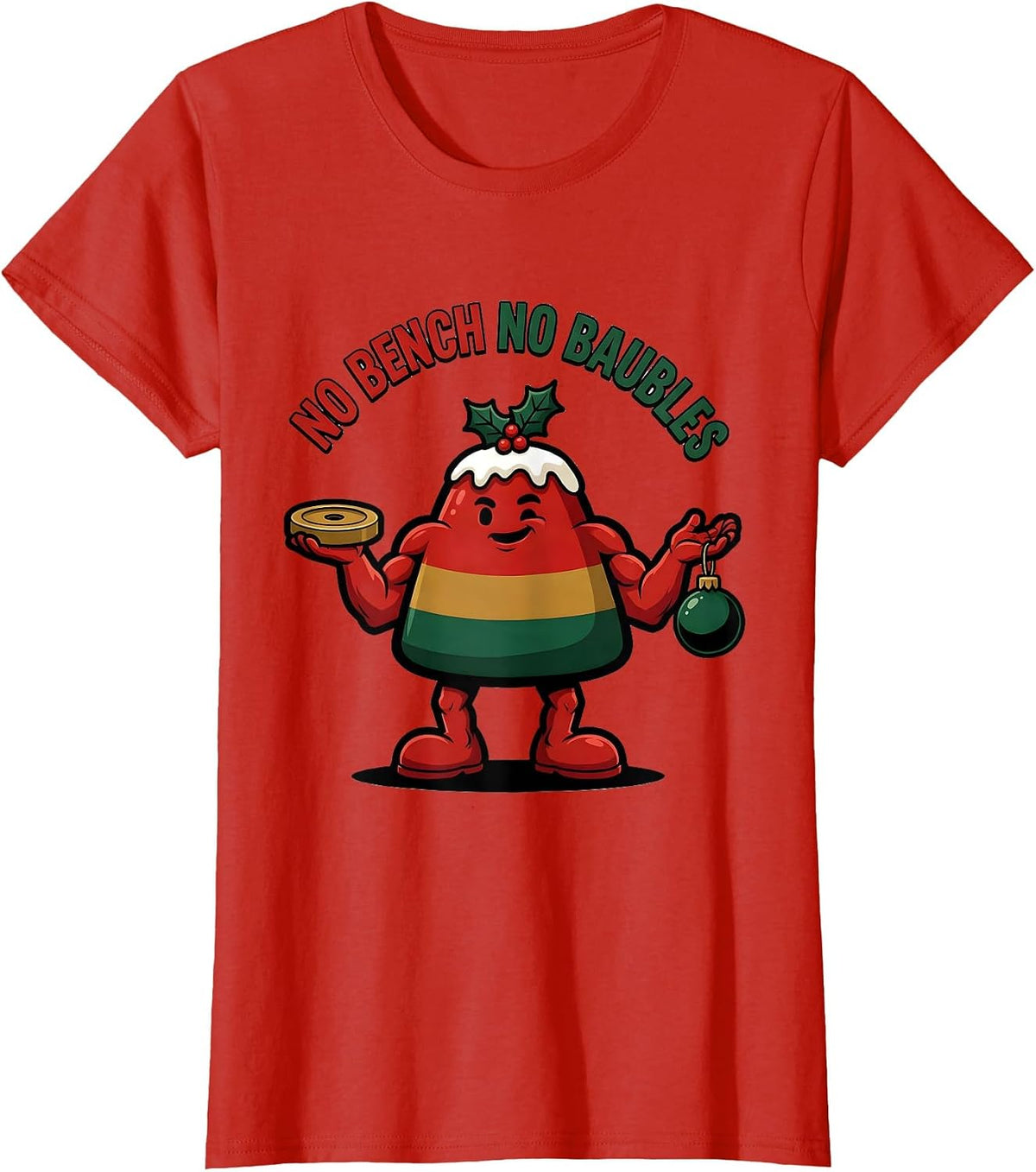 No Bench No Baubles Funny Christmas Gym Weightlifting Humor T-Shirt - Red