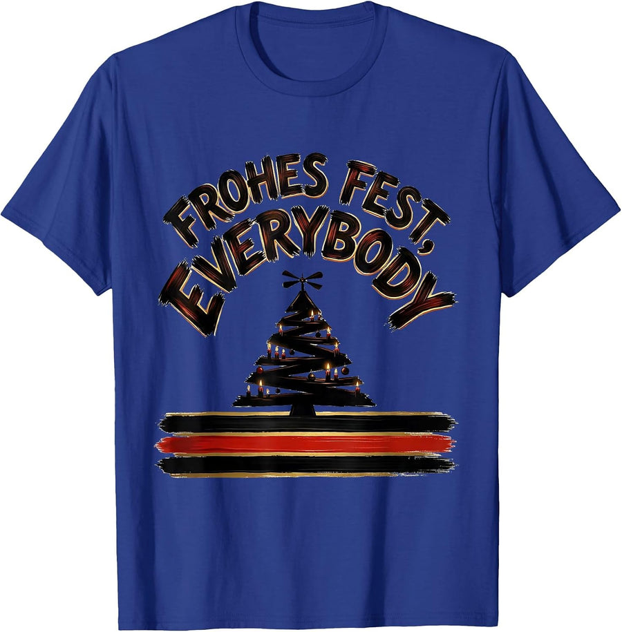 Frohes Fest Everybody Heritage German Humor Christmas T-Shirt - Royal Blue