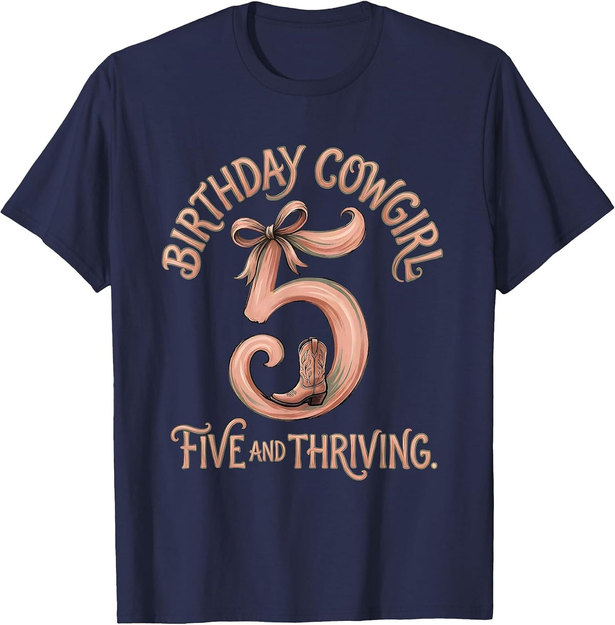 Birthday Cowgirl Five And Thriving Boho Typography Western T-Shirt - Navy Blue