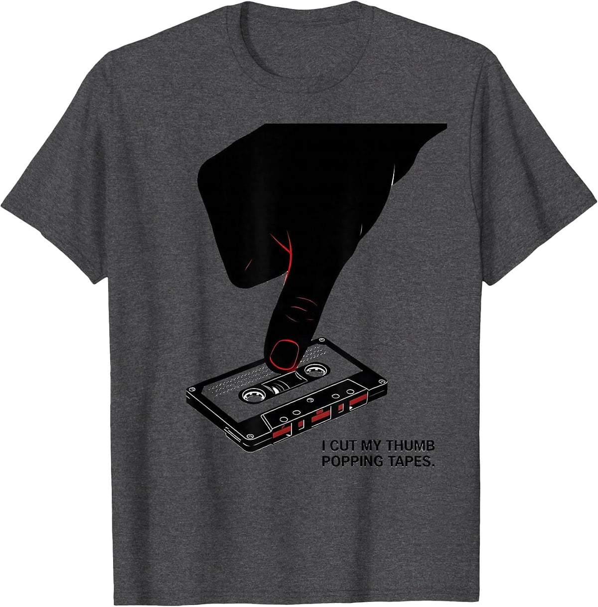Men's I Cut My Thumb Popping Tapes Vintage 90s Hip Hop Lyric T-Shirt - Dark Heather Grey