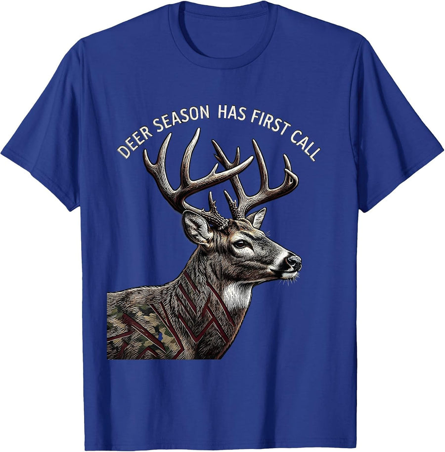 Deer Season Has First Call Funny Hunting Dad Gift T-Shirt - Royal Blue
